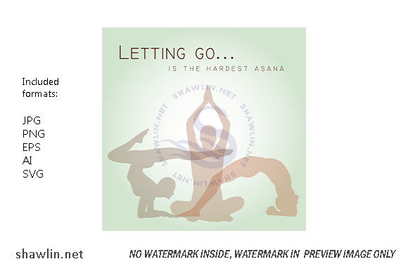 Letting Go is the Hardest Asana Yoga Graphics